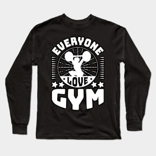 Everyone Love GYM Long Sleeve T-Shirt